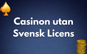 Casino Utan Svensk Licens – En Guide till Spel utan Restriktioner Casino Utan Svensk Licens – En Guide till Spel utan Restriktioner